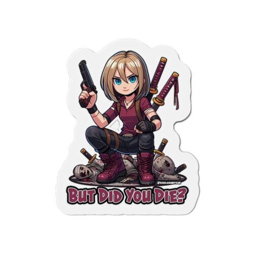 Eccaia Resident Evil -Inspired Die-Cut Magnet - 'But Did You Die?' - Fun Decor for Gamers & Collectors